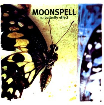 Moonspell - The Butterfly Effect (1999)