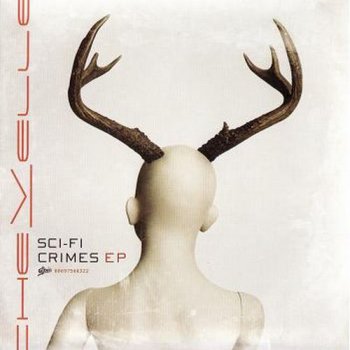 Chevelle - Sci-Fi Crimes [EP] (2009)