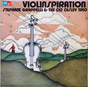 Stephane Grappelli & The Diz Disley Trio - Violinspiration (MPS / BASF Records UK Press VinylRip 24/192) 1975