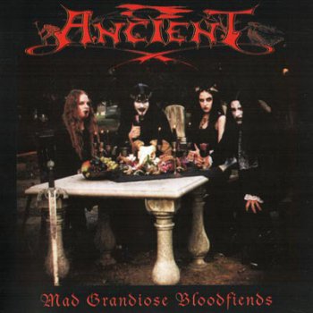 Ancient (Nor) - "Mad Grandiose Bloodfiends" (1997)