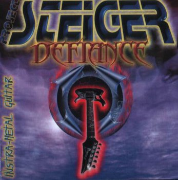 PROJECT STEIGER - DEFIANCE - 2003