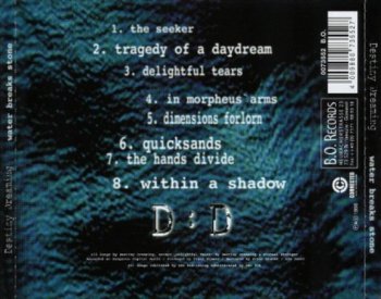Destiny Dreaming - Water Breaks Stone 1998