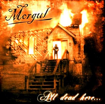 Morgul "All dead here…" 2005 г.