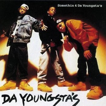 Da Youngsta's-Somethin 4 Da Youngsta's 1992