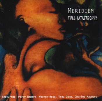 MERIDIEM - FULL CATASTROPHE - 2009