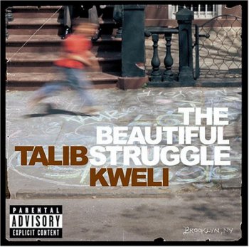Talib Kweli-The Beautiful Struggle 2004
