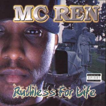 MC Ren-Ruthless For Life 1998