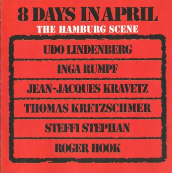 8 Days In April - The Hamburg Scene (1972)