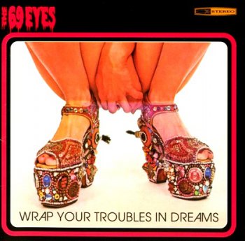 The 69 Eyes "Wrap your troubles in dreams" 1997 г.