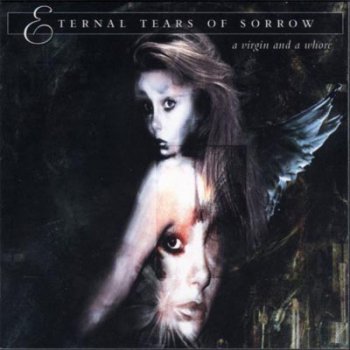Eternal Tears of Sorrow - "A Virgin and a Whore" (2001)