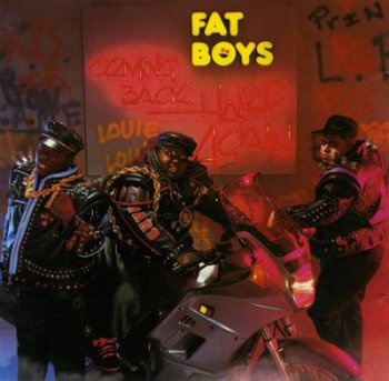 The Fat Boys-Coming Back Hard Again 1988