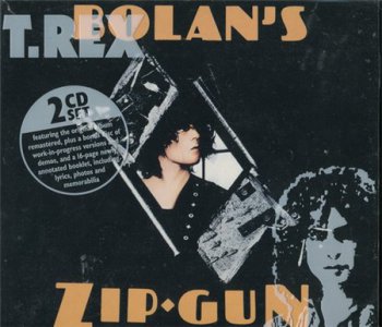 T. Rex - Bolan's Zip Gun (2CD Set Demon / Edsel Records Deluxe Edition 2002) 1975