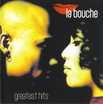 La Bouche - Greatest Hits 2007
