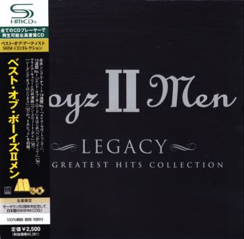Boyz II Men - Legacy - The Greatest Hits Collection (SHM-CD) [Japan] 2004(2008)