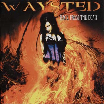 Waysted - Back From the Dead 2004