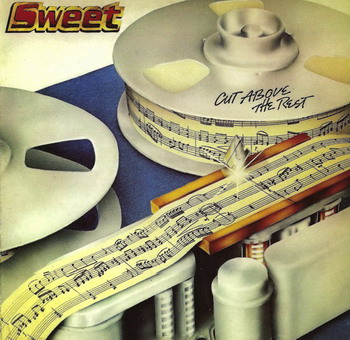 Sweet © - 1979 Cut Above The Rest (The 7T's Edition 2010)
