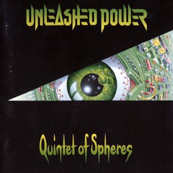Unleashed Power - Quintet Of The Spheres 1993