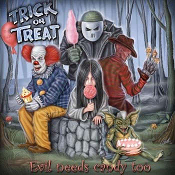 Trick Or Treat - Evil Needs Candy Too 2005