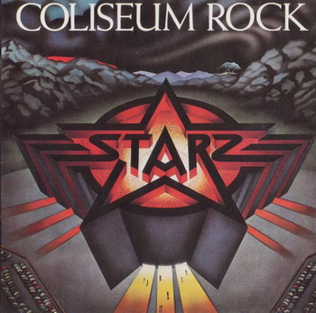 Starz © - 1978 Coliseum Rock