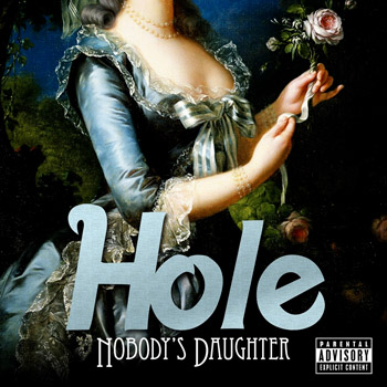 HOLE: Nobody's Daughter (2010)