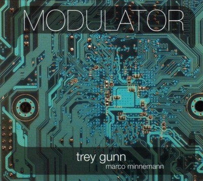 Trey Gunn / Marco Minnemann - Modulator (2010)