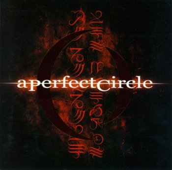 A Perfect Circle - Mer de Noms (2000)