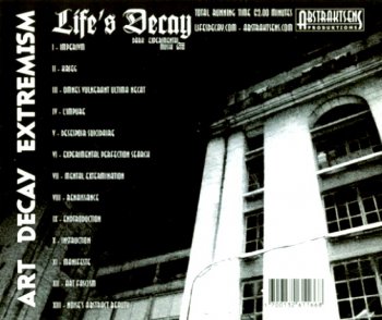 Life's Decay "Art decay extremism" 2004 г.