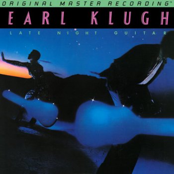 Earl Klugh - Late Night Guitar (MFSL LP 1983 VinylRip 16/44) 1980