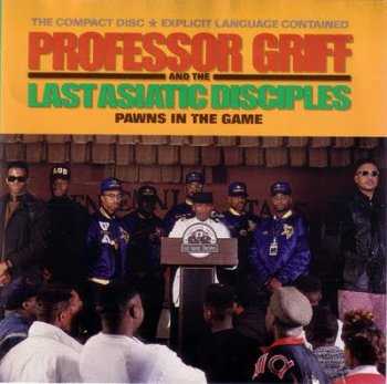 Professor Griff And The Last Asiatic Disiples-Pawns In The Game 1990
