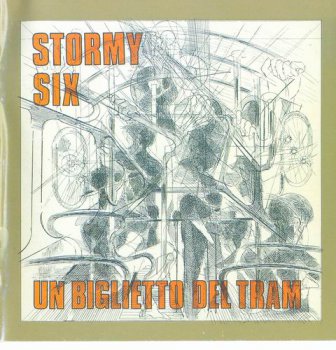 STORMY SIX - UN BIGLIETTO DEL TRAM - 1975