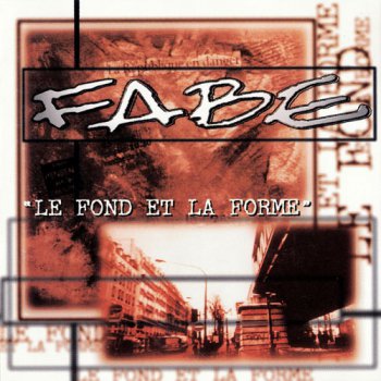 Fabe-Le Fond Et La Forme 1996
