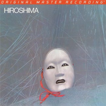 Hiroshima - Hiroshima (MFSL LP VinylRip 16/44) 1979