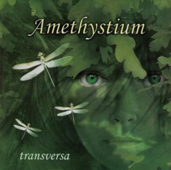 Amethystium - TRANSVERSA