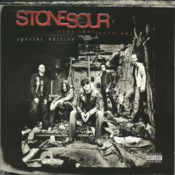 Stone Sour - Come What (ever) May (Special Edition) (2007)