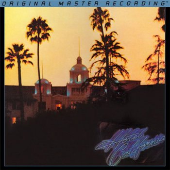 Eagles - Hotel California (MFSL LP VinylRip 16/44) 1978