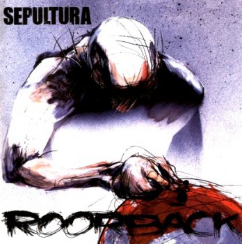 Sepultura "Roorback" 2003 г.