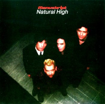 Manuskript "Natural high" 2002 г.