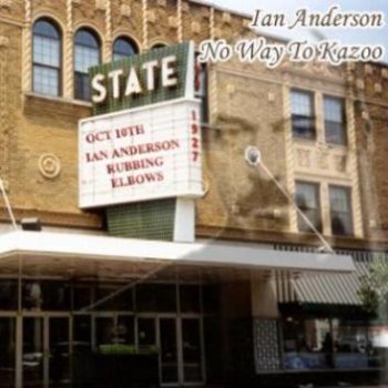 Ian Anderson – No Way To Kazoo 2002 (bootleg)