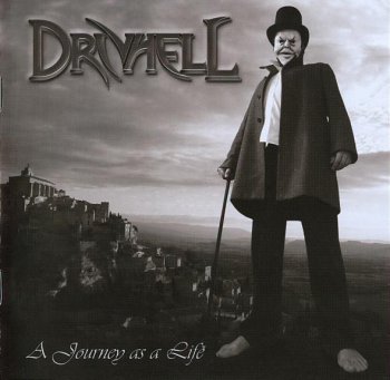 Drivhell - A Journey As A Life 2009