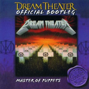 Dream Theater - Master Of Puppets (2003)