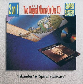 SUPERSISTER - ISKANDER / SPIRAL STAIRCASE - 1973 / 1974
