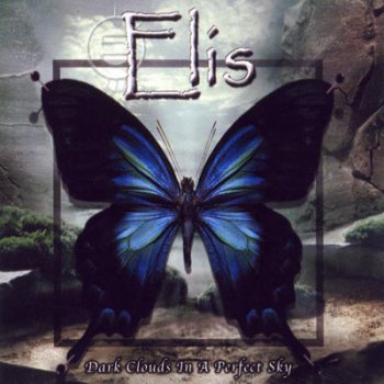 Elis - Dark Clouds in a Perfect Sky (2004)