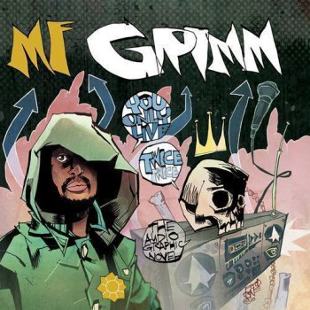 MF Grimm-You Only Live Twice The Audio Graphic Novel 2010