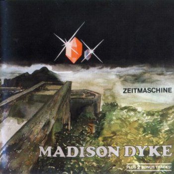 Madison Dyke - Zeitmaschine (1977) [Reissue 2004]