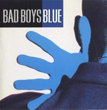 Bad Boys Blue - Bad Boys Blue (1993)
