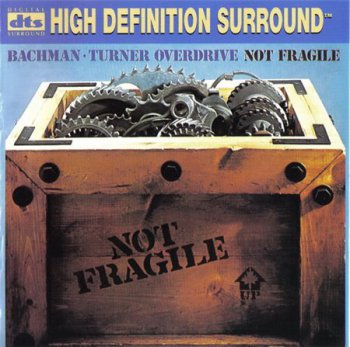 Bachman-Turner Overdrive - Not Fragile (Mercury HDS / DTS 5.1 Surround Sound 1997) 1974