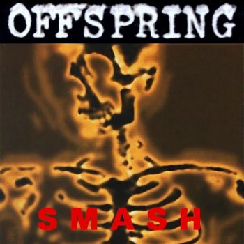 The Offspring - Smash (Epitaph US LP 2008 VinylRip 24/96) 1994