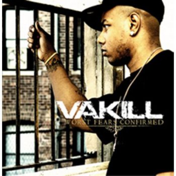 Vakill-Worst Fears Confirmed 2006