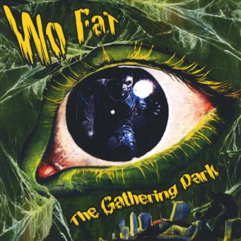 Wo Fat - The Gathering Dark 2006