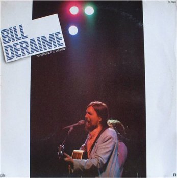 Bill Deraime - Qu'est-Ce Que Tu Vas Faire (RCA Records Original France LP VinylRip 24/96) 1981